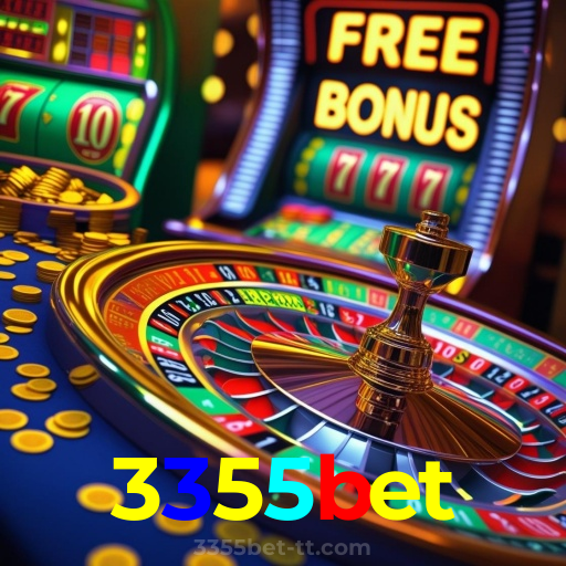 3355bet:Jogue slots, aposte no futebol e vença em grandes mesas de poker!
